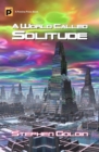 Image for World Called Solitude