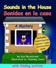 Image for Sounds in the House - Sonidos en la casa: A Mystery!
