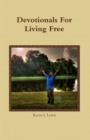 Image for Devotionals for Living Free