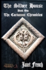 Image for Silver House; Book One of The Cardanon Chronicles
