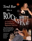Image for Tend Bar Like a Rockstar!