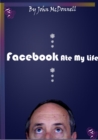 Image for Facebook Ate My Life, And Other Poems