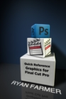 Image for Quick Reference: Graphics for Final Cut Pro
