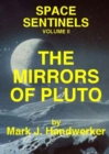 Image for Mirrors of Pluto: Space Sentinels (Volume II)