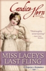 Image for Miss Lacey&#39;s Last Fling (A Regency Romance)