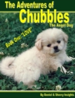Image for Adventures of Chubbles the Angel Dog, Book One: