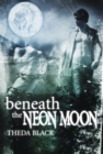 Image for Beneath the Neon Moon