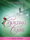Image for Courting Claire