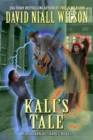 Image for Kali&#39;s Tale: The DeChance Chronicles - Book IV
