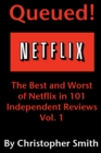 Image for Queued!: The Best and Worst of Netflix in 101 Independent Movie Reviews