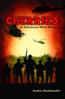 Image for Cherries: A Vietnam War Novel - Revised Edition