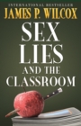 Image for Sex, Lies, and the Classroom