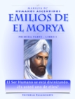 Image for Emilios De El Morya / Primera Parte Libro I: Humanos Ascendidos
