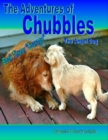 Image for Adventures of Chubbles the Angel Dog, Book Three: &amp;quot;Courage&amp;quot;