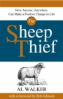 Image for Sheep Thief: How Anyone, Anywhere, Can Make a Positive Change in Life