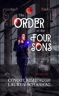 Image for Order of the Four Sons: Book I