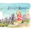 Image for Little Life Reminders