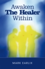 Image for Awaken the Healer Within