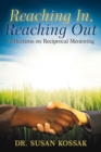 Image for Reaching In, Reaching Out: Reflections on Reciprocal Mentoring