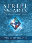 Image for Street Smarts for Challenging Times: Second Edition