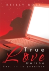 Image for True Love Online: Yes, It Is Possible