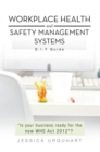 Image for Workplace Health and Safety Management Systems: D.I.Y Guide