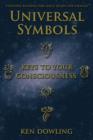 Image for Universal Symbol : Keys to Your Consciousness