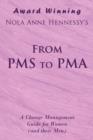 Image for From PMS to Pma : A Change Management Guide for Women (and Their Men)