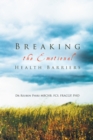 Image for Breaking the Emotional Health Barriers