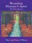 Image for Reuniting Human &amp; Spirit: the Hero&#39;S Journey