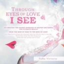 Image for Through Eyes of Love I See