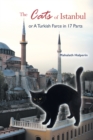 Image for Cats of Istanbul: Or a Turkish Farce in 17 Parts