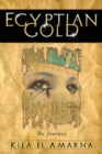 Image for Egyptian Gold: The Journey