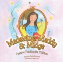 Image for Madeleine, Maddy &amp; Midge: Positive Thinking for Children