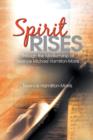 Image for Spirit Rises : Through the Mediumship of Terence Michael Hamilton-Morris
