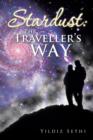 Image for Stardust : The Traveller&#39;s Way
