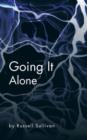 Image for Going It Alone