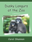 Image for Dusky Langurs at the Zoo