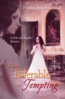 Image for From Tolerable to Tempting: A Pride and Prejudice Variation