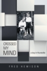 Image for Crossed My Mind: A Boy in Hurstville