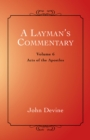 Image for Layman&#39;s Commentary Volume 6: Volume 6 - Acts of the Apostles