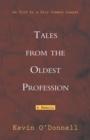 Image for Tales from the Oldest Profession: As Told By a Very Common Lawyer