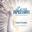 Image for Loves Impressions: Spiritual Poetry Collection