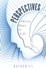 Image for Perspectives: Thirty Days to Life.