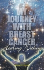 Image for Healing Within: My Journey With Breast Cancer