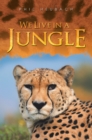 Image for We Live in a Jungle
