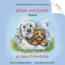 Image for Shiloh and Sophie Present: A New Friendship