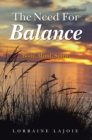Image for Need for Balance: Body, Mind, Spirit