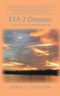 Image for Eta 2 Oneness: A Journey to Spiritual Awakening