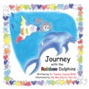 Image for Journey With the Rainbow Dolphins.